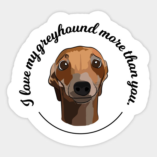 I Love My Greyhound Sticker by Craftee Designs